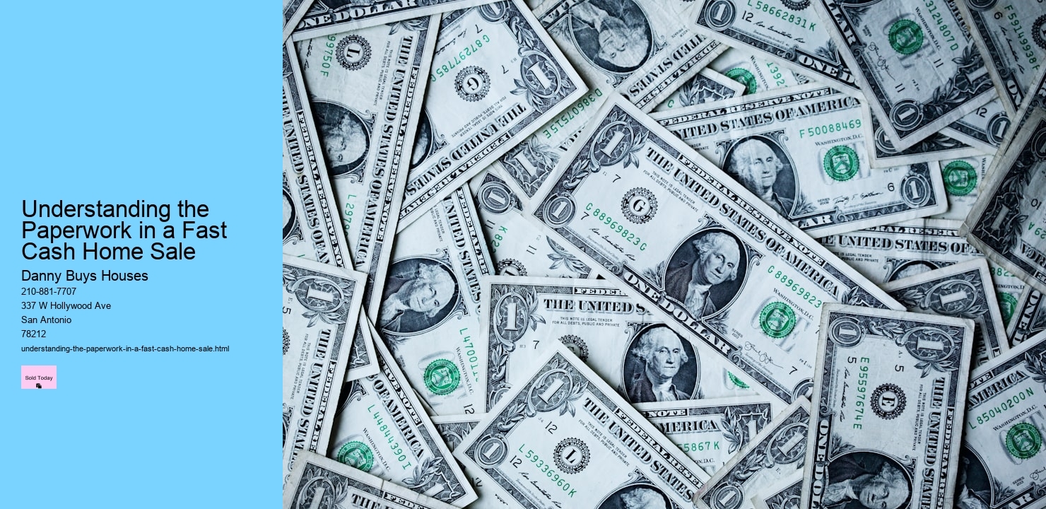 Understanding the Paperwork in a Fast Cash Home Sale  